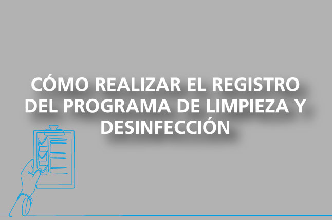 COMO-REALIZAR-EL-REGISTRO-DEL-PROGRAMA-DE-LIMPIEZA-Y-DESINFECCION